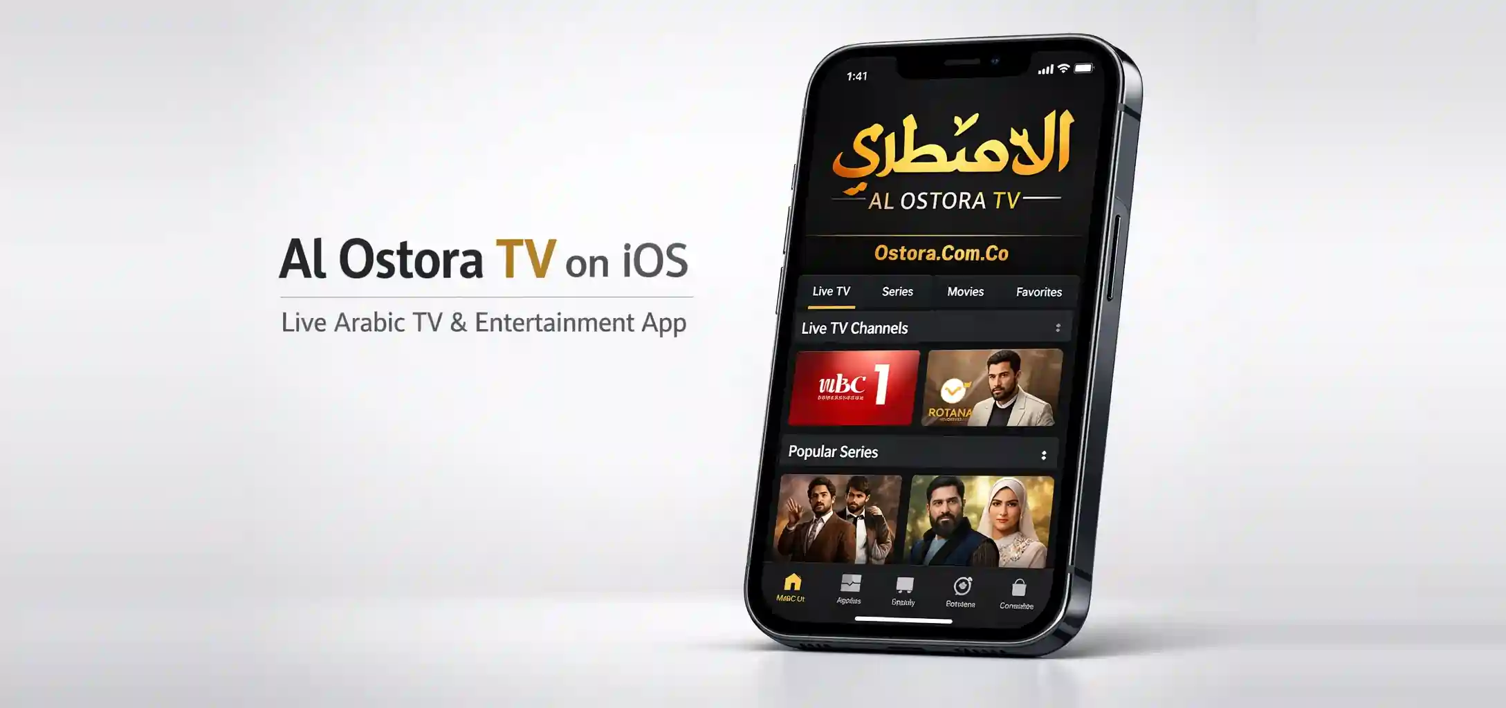 Al Ostora TV on iOS – Live Arabic TV & Entertainment App