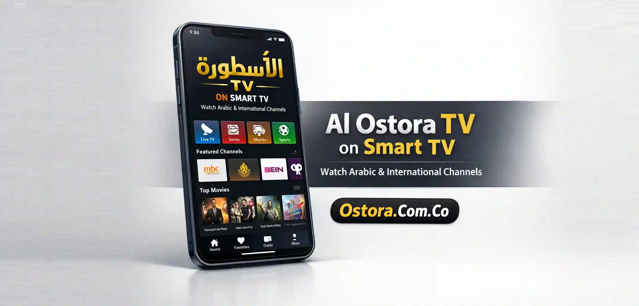 Al Ostora TV on Smart TV – Watch Arabic & International Channels